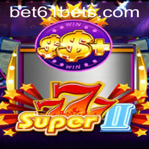 Descubra Super777II: O Jogo de Azar que Conquista Apostadores com bet61
